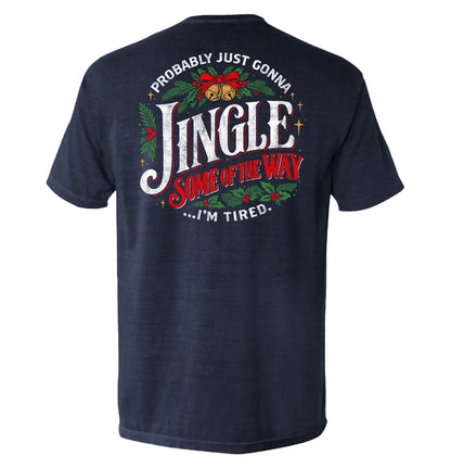 Probably just gonna Jingle Some of the way