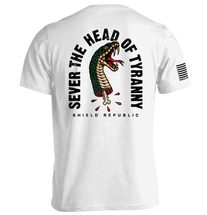 Sever the Head of Tyranny