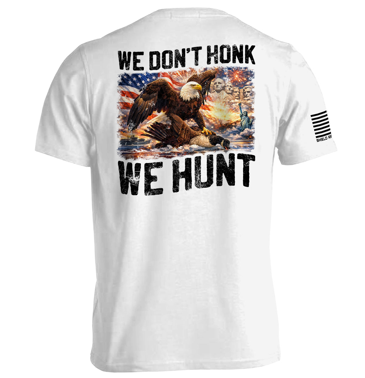 We Don't Honk We Hunt (Back Print)