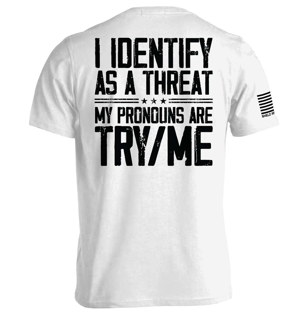 I Identify As A Threat