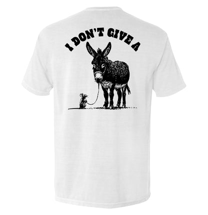 I Don't Give A Rat's Ass (Back Print)