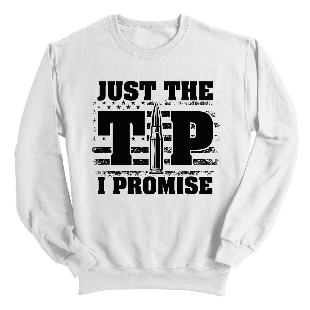 Just The Tip I Promise Flag (Front Print)