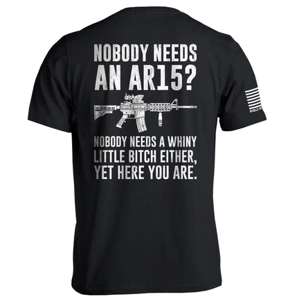 Nobody Needs An AR15? Tee