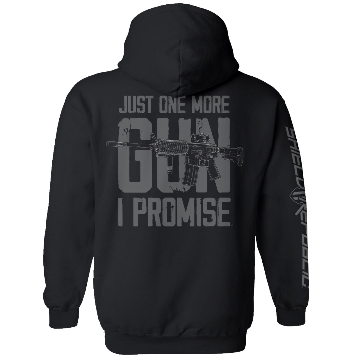 Just One More Gun I Promise Hoodie