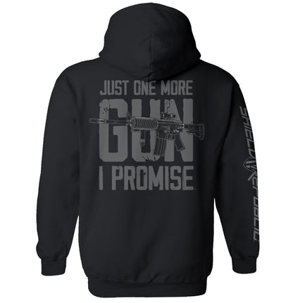 Just One More Gun I Promise Hoodie