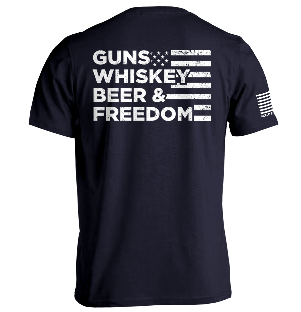 Guns Whiskey Beer and Freedom