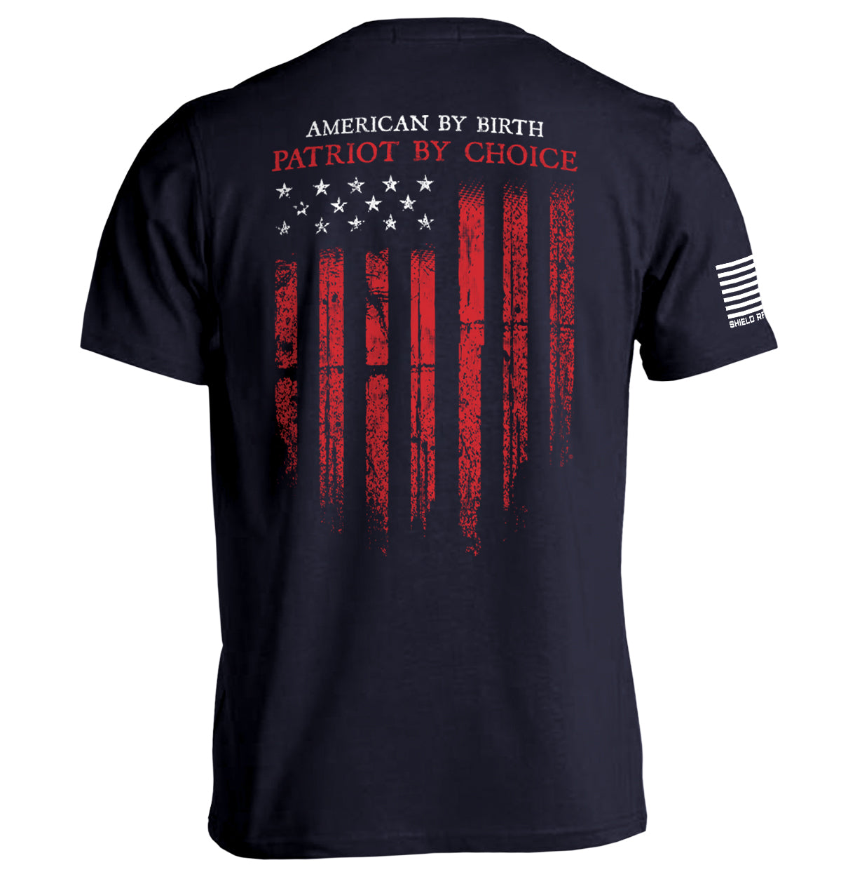 American by Birth Patriot by Choice – Shield Republic