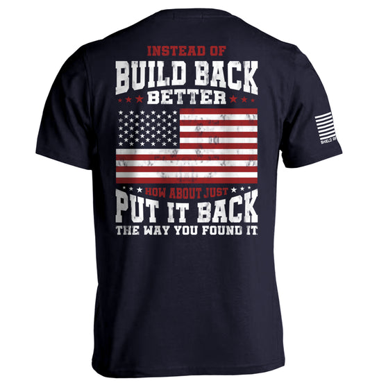 Instead of Build Back Better Tee Navy