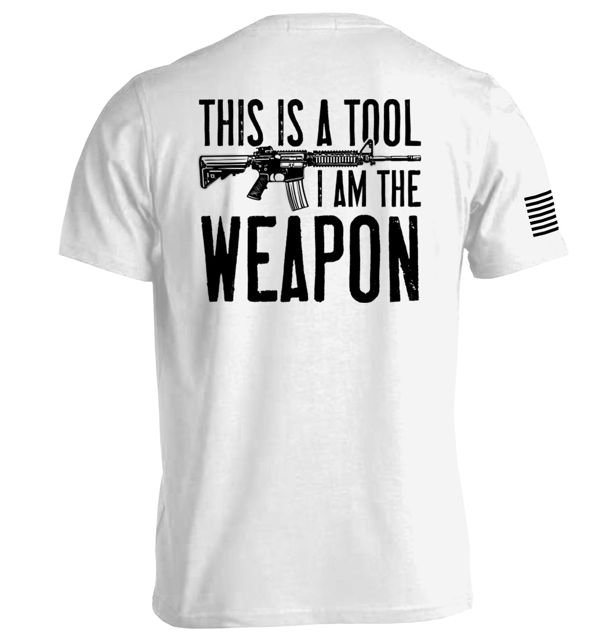 This is a Tool I am the Weapon