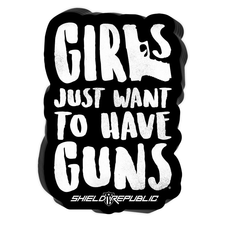 Girls Just Want to Have Guns
