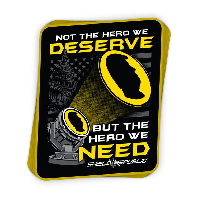 The Hero We Need Decal