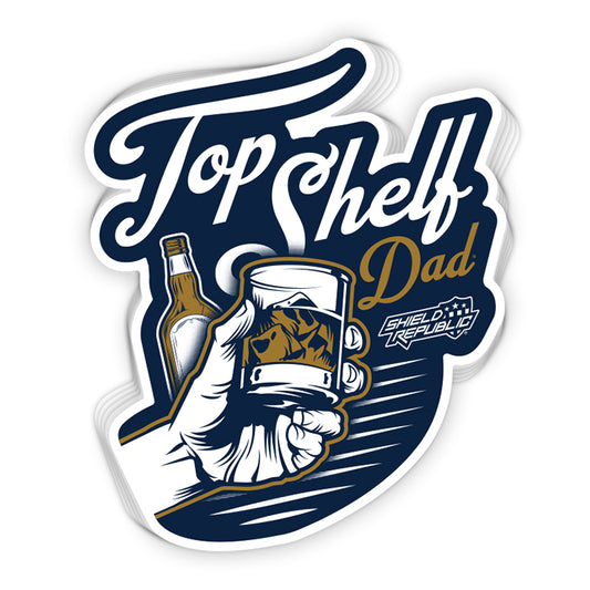 Top Shelf Dad Decal