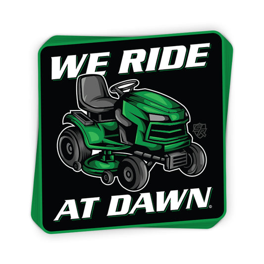 We Ride at Dawn Decal